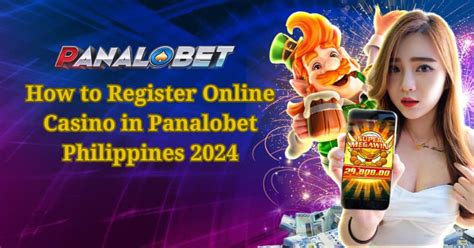 panalobet registration|Join Now Online Casino Philippines .